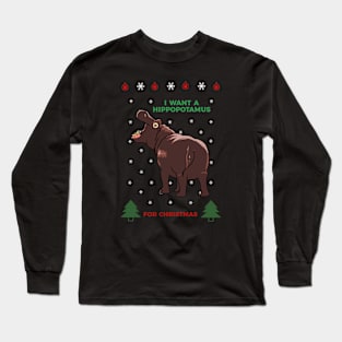 i want a hippotamus Long Sleeve T-Shirt